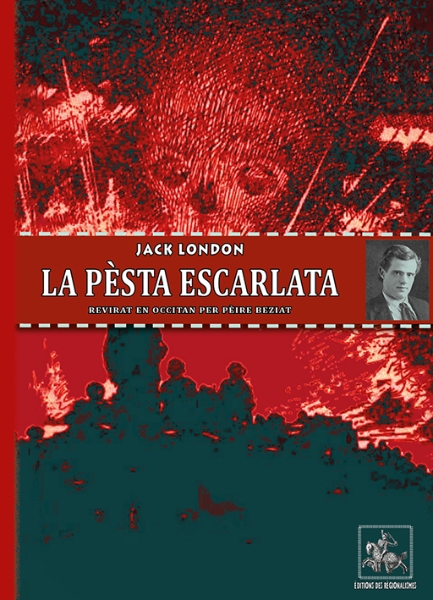 La peste scarlatta di Jack London ora disponibile in occitano
